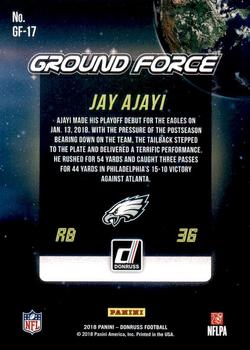 2018 Donruss - Ground Force #GF-17 Jay Ajayi Back