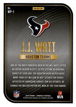 2018 Donruss - Walter Payton NFL Man of the Year #WP-1 J.J. Watt Back