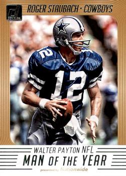 2018 Donruss - Walter Payton NFL Man of the Year #WP-22 Roger Staubach Front