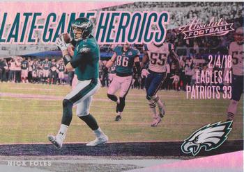 2018 Panini Absolute - Late Game Heroics #LGH-NF Nick Foles Front