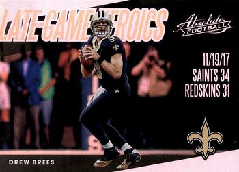 2018 Panini Absolute - Late Game Heroics #LGH-DB Drew Brees Front