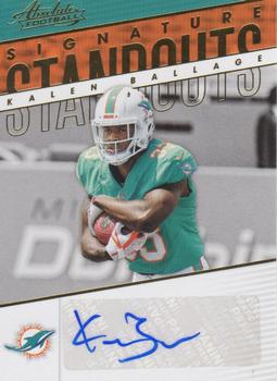 2018 Panini Absolute - Signature Standouts #SS-KB Kalen Ballage Front