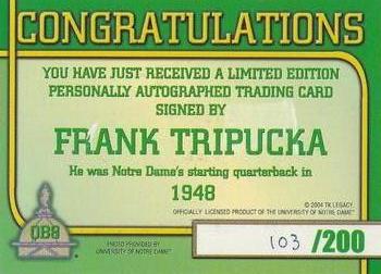 2003-09 TK Legacy Notre Dame Fighting Irish - QB Club Autographs #QB8 Frank Tripucka Back