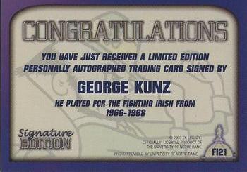 2003-09 TK Legacy Notre Dame Fighting Irish - Fighting Irish Signature Edition #FI21 George Kunz Back
