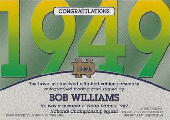 2003-09 TK Legacy Notre Dame Fighting Irish - National Championship Autographs #1949A Bob Williams Back