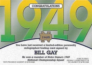 2003-09 TK Legacy Notre Dame Fighting Irish - National Championship Autographs #1949B Bill Gay Back