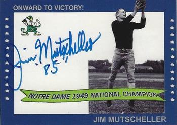 2003-09 TK Legacy Notre Dame Fighting Irish - National Championship Autographs #1949D Jim Mutscheller Front