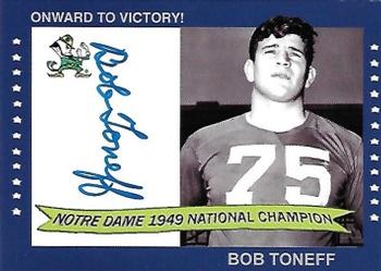 2003-09 TK Legacy Notre Dame Fighting Irish - National Championship Autographs #1949E Bob Toneff Front