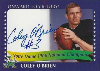 2003-09 TK Legacy Notre Dame Fighting Irish - National Championship Autographs #1966E Coley O'Brien Front
