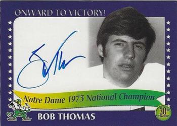 2003-09 TK Legacy Notre Dame Fighting Irish - National Championship Autographs #1973F Bob Thomas Front