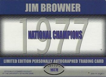 2003-09 TK Legacy Notre Dame Fighting Irish - National Championship Autographs #1977E Jim Browner Back