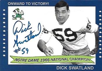 2003-09 TK Legacy Notre Dame Fighting Irish - National Championship Autographs #1966J Dick Swatland Front
