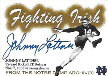 2003-09 TK Legacy Notre Dame Fighting Irish - Historical Archives Autographs #AR1 Johnny Lattner Front