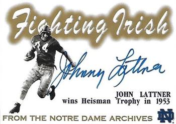 2003-09 TK Legacy Notre Dame Fighting Irish - Historical Archives Autographs #AR10 John Lattner Front