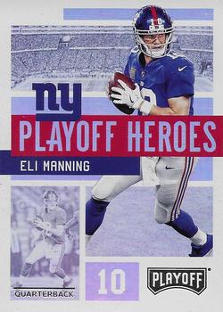 2018 Panini Playoff - Playoff Heroes #4 Eli Manning Front