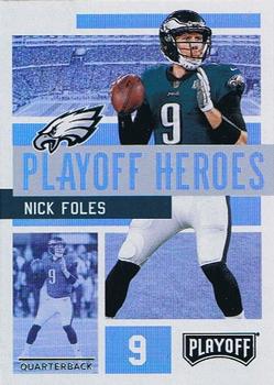 2018 Panini Playoff - Playoff Heroes #6 Nick Foles Front