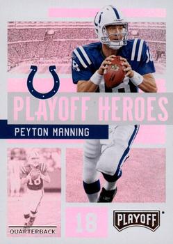 2018 Panini Playoff - Playoff Heroes #12 Peyton Manning Front