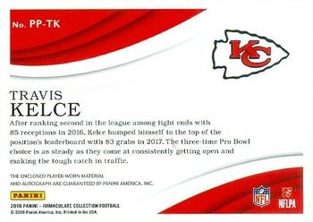 2018 Panini Immaculate Collection - Premium Patch Autographs #PP-TK Travis Kelce Back