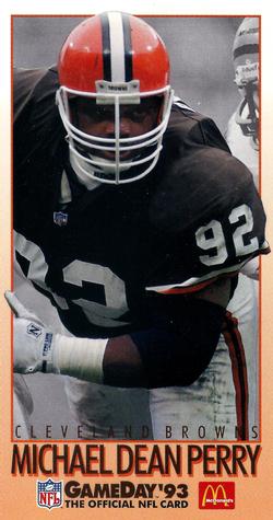 1993 GameDay McDonald's Cleveland Browns #8 Michael Dean Perry Front