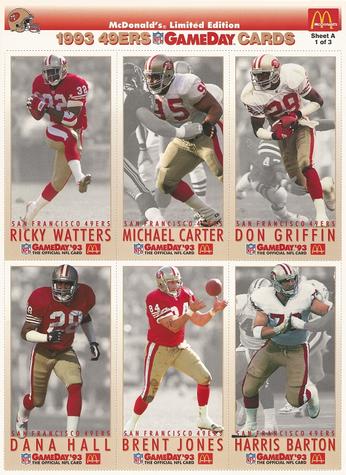 1993 GameDay McDonald's San Francisco 49ers - Full Panels #1 Harris Barton / Michael Carter / Don Griffin / Dana Hall / Brent Jones / Ricky Watters Front