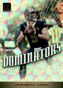 2019 Donruss - Dominators #DOM-8 Drew Brees Front