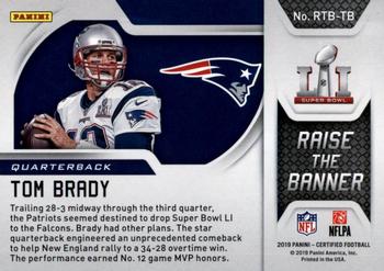 2019 Panini Certified - Raise the Banner #RTB-TB Tom Brady Back