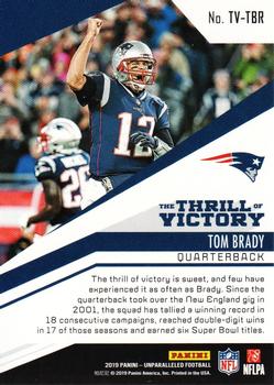 2019 Panini Unparalleled - The Thrill of Victory #TV-TBR Tom Brady Back
