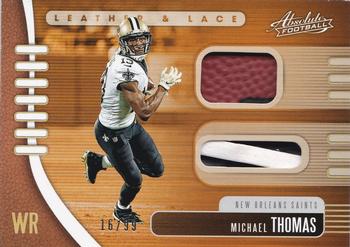 2019 Panini Absolute - Leather and Lace #4 Michael Thomas Front