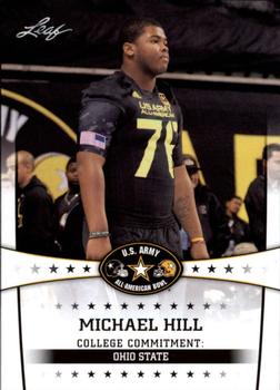 2013 Leaf U.S. Army All-American Bowl Retail #72 Michael Hill Front