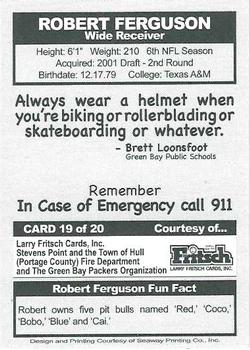 2006 Green Bay Packers Police - Larry Fritsch Cards Inc., Stevens Point and the Town of Hull (Portage County) Fire Dept. #19 Robert Ferguson Back