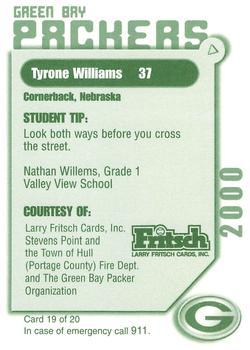 2000 Green Bay Packers Police - Larry Fritsch Cards, Inc., Stevens Point and the Town of Hull (Portage County) Fire Dept. #19 Tyrone Williams Back