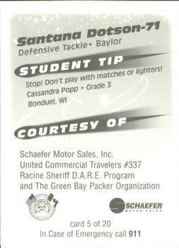 1999 Green Bay Packers Police - Schaefer Motor Sales, Inc., United Commercial Travelers #337, Racine Sheriff D.A.R.E. Program #5 Santana Dotson Back