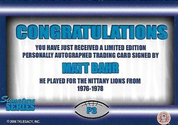 2007 TK Legacy Penn State Nittany Lions - Nittany Lions Autographs #P3 Matt Bahr Back