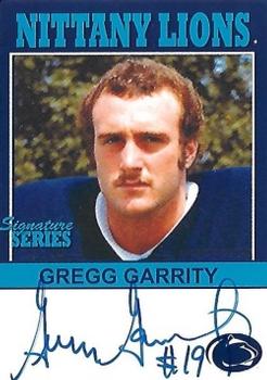2007 TK Legacy Penn State Nittany Lions - Nittany Lions Autographs #P6 Gregg Garrity Front