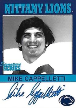 2007 TK Legacy Penn State Nittany Lions - Nittany Lions Autographs #P11 Mike Cappelletti Front