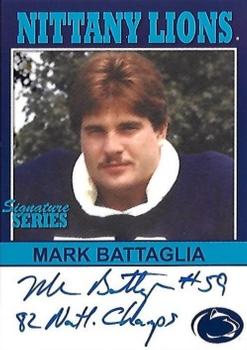 2007 TK Legacy Penn State Nittany Lions - Nittany Lions Autographs #P25 Mark Battaglia Front