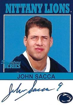 2007 TK Legacy Penn State Nittany Lions - Nittany Lions Autographs #P27 John Sacca Front