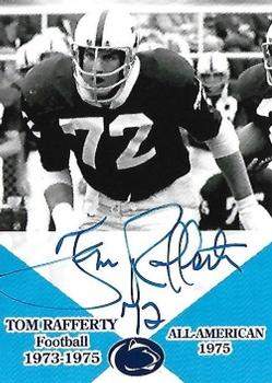 2007 TK Legacy Penn State Nittany Lions - All-American Autographs #AA10 Tom Rafferty Front