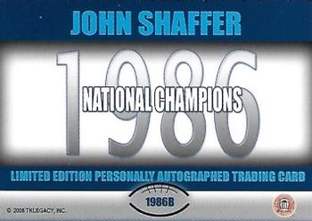 2007 TK Legacy Penn State Nittany Lions - National Champion Autographs #1986B John Shaffer Back