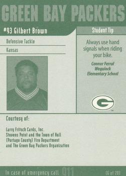 2002 Green Bay Packers Police - Larry Fritsch Cards,Stevens Point and the Town of Hull (Portage County) Fire Dept. #6 Gilbert Brown Back