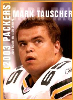 2003 Green Bay Packers Police - Larry Fritsch Cards,Stevens Point and the Town of Hull (Portage County) Fire Dept. #11 Mark Tauscher Front