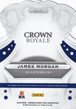 2020 Panini Chronicles Draft Picks - Crown Royale Draft Picks #41 James Morgan Back