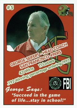 1992 San Francisco 49ers Police #5 George Seifert Back