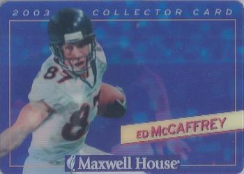 2003 Maxwell House #NNO John Elway / Ed McCaffrey Front