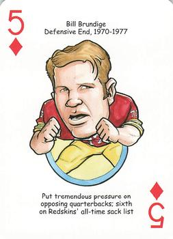 2006 Hero Decks Washington Redskins Football Heroes Playing Cards #5♦ Bill Brundige Front