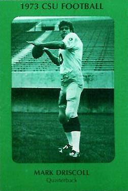 1973 Colorado State Rams #NNO Mark Driscoll Front
