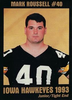 1993 Iowa Hawkeyes #NNO Mark Roussell Front