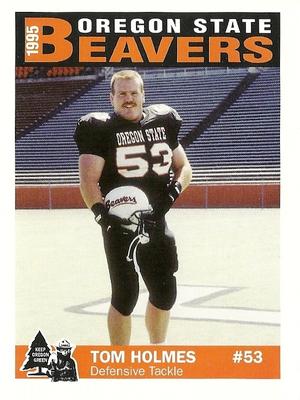 1995 Oregon State Beavers Smokey #NNO Tom Holmes Front