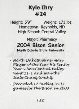 2004 North Dakota State Bison #7 Kyle Ihry Back