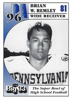 1996 Big 33 Pennsylvania High School #NNO Brian Remley Front